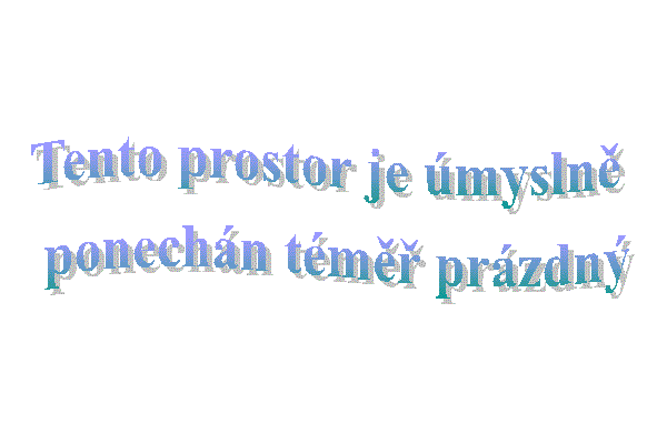 Tento prostor je mysln ponechn tm przdn